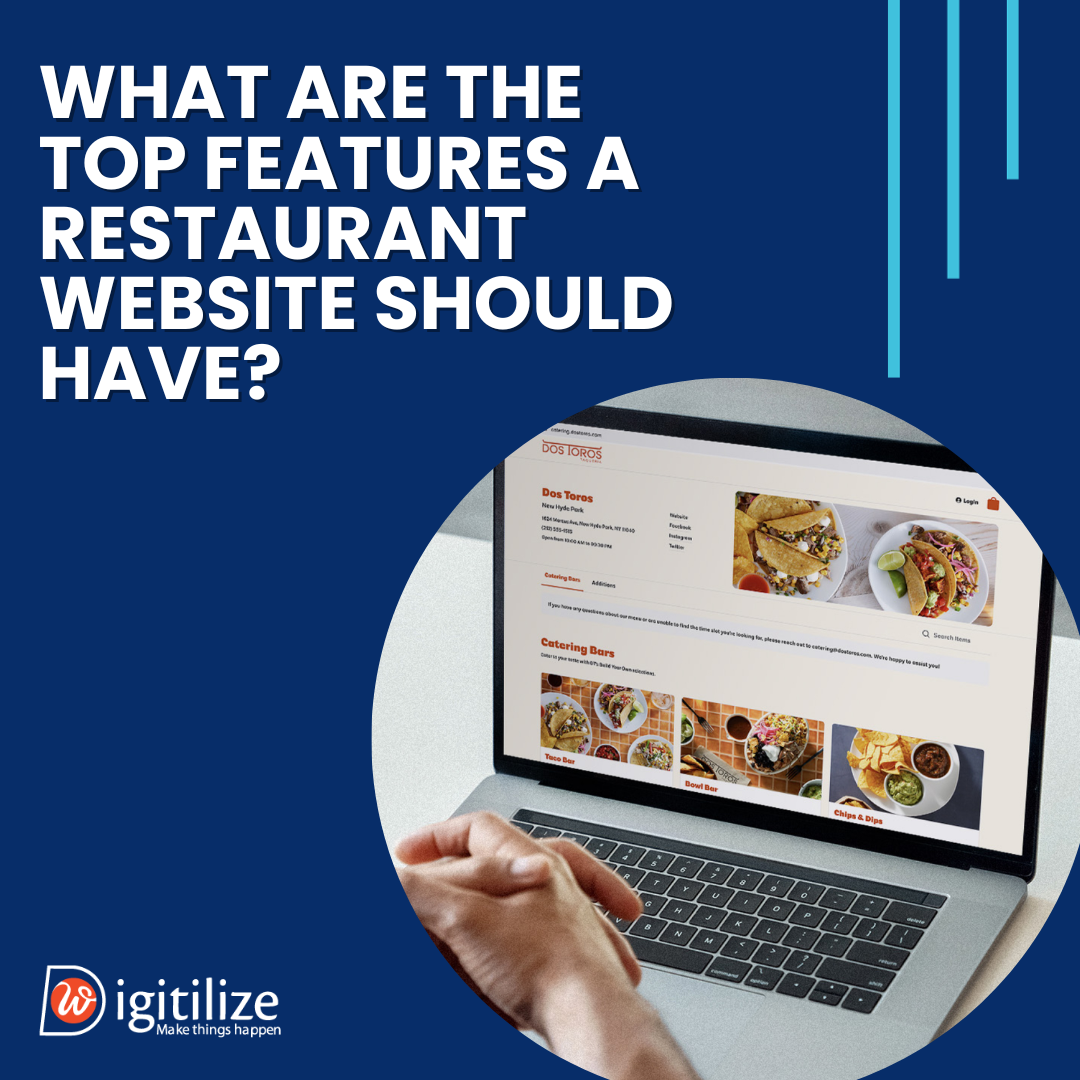 What Are The Top Features A Restaurant Website Should Have?