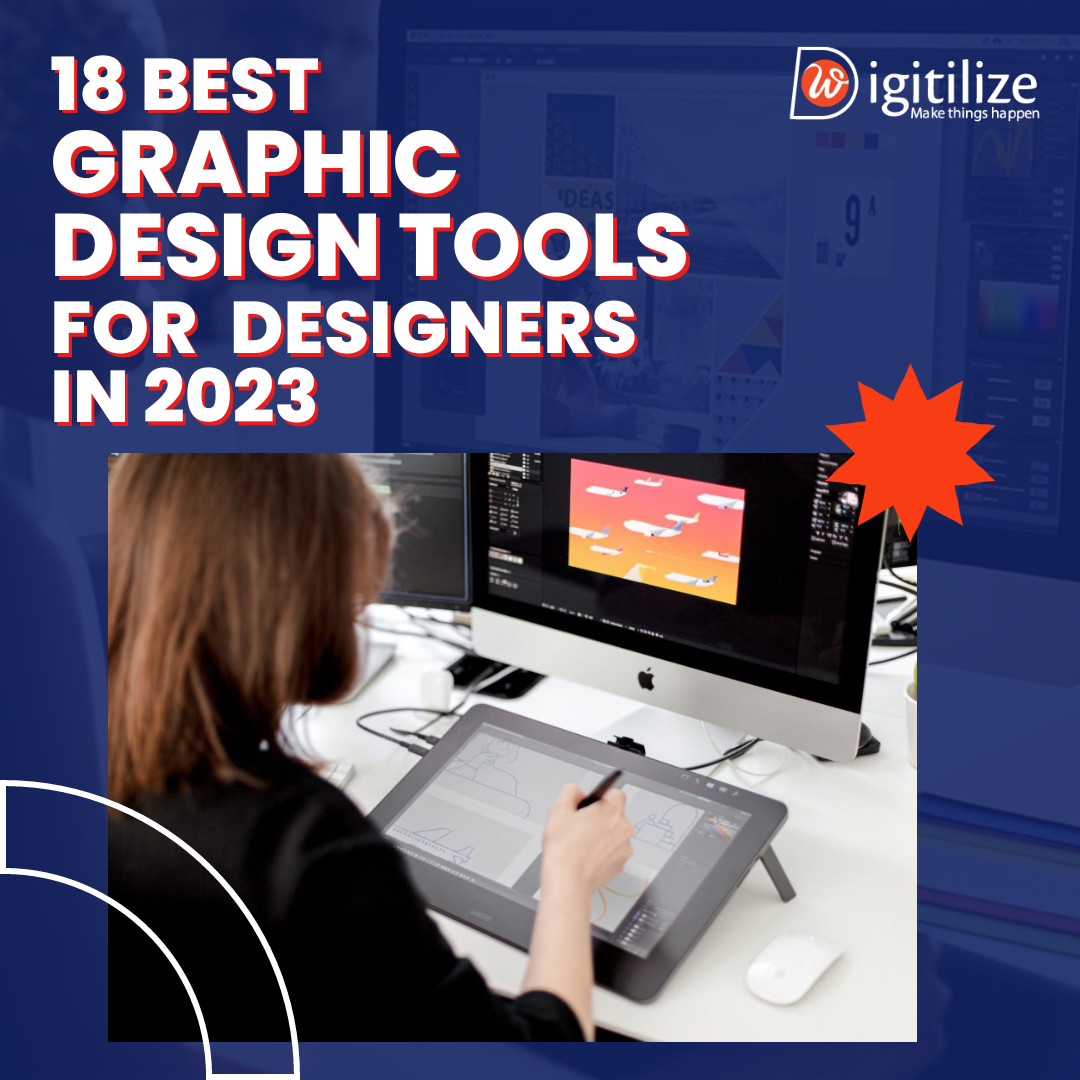 18 Best Graphic Design Tools For Designers In 2023