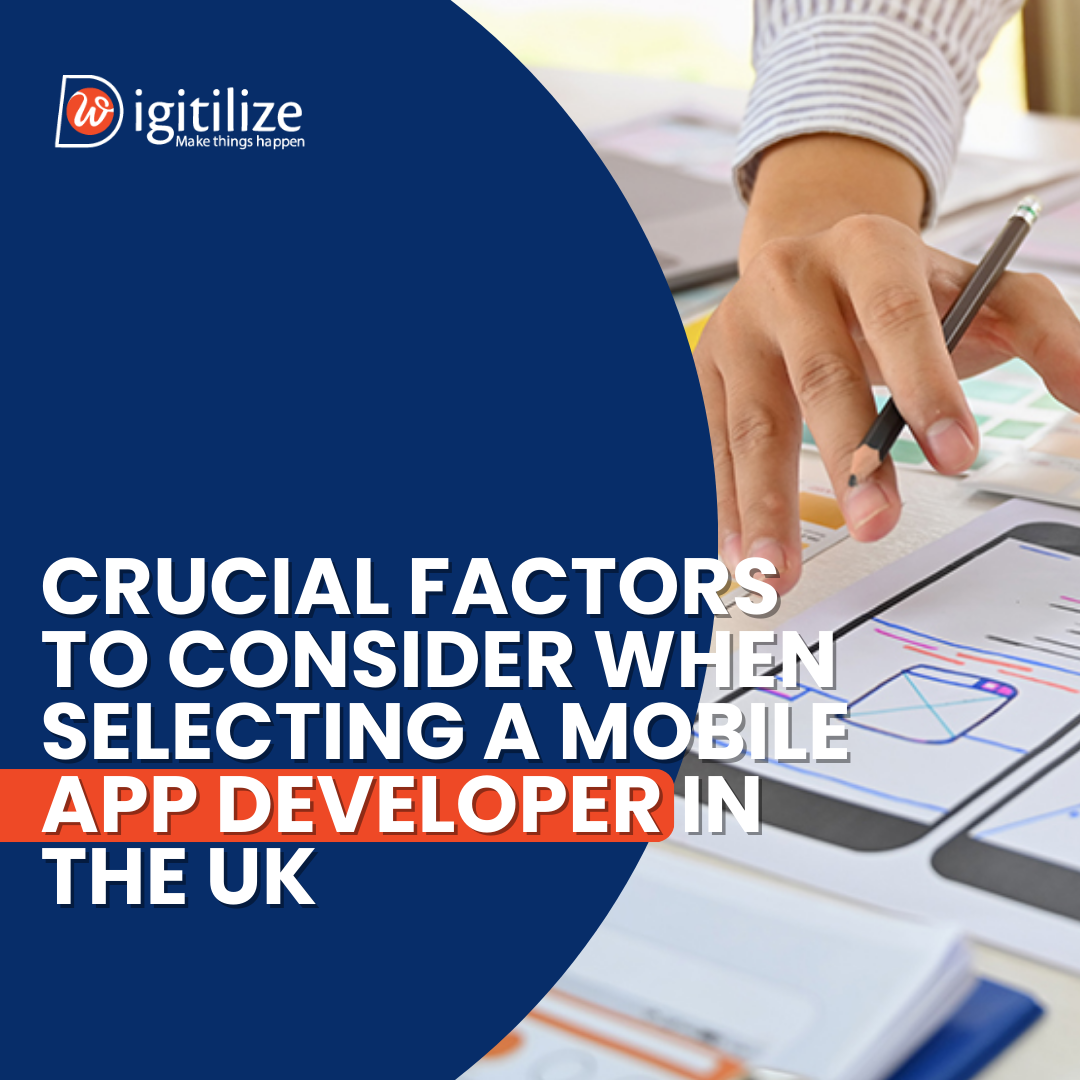 what-to-consider-when-selecting-a-mobile-app-developer-in-uk