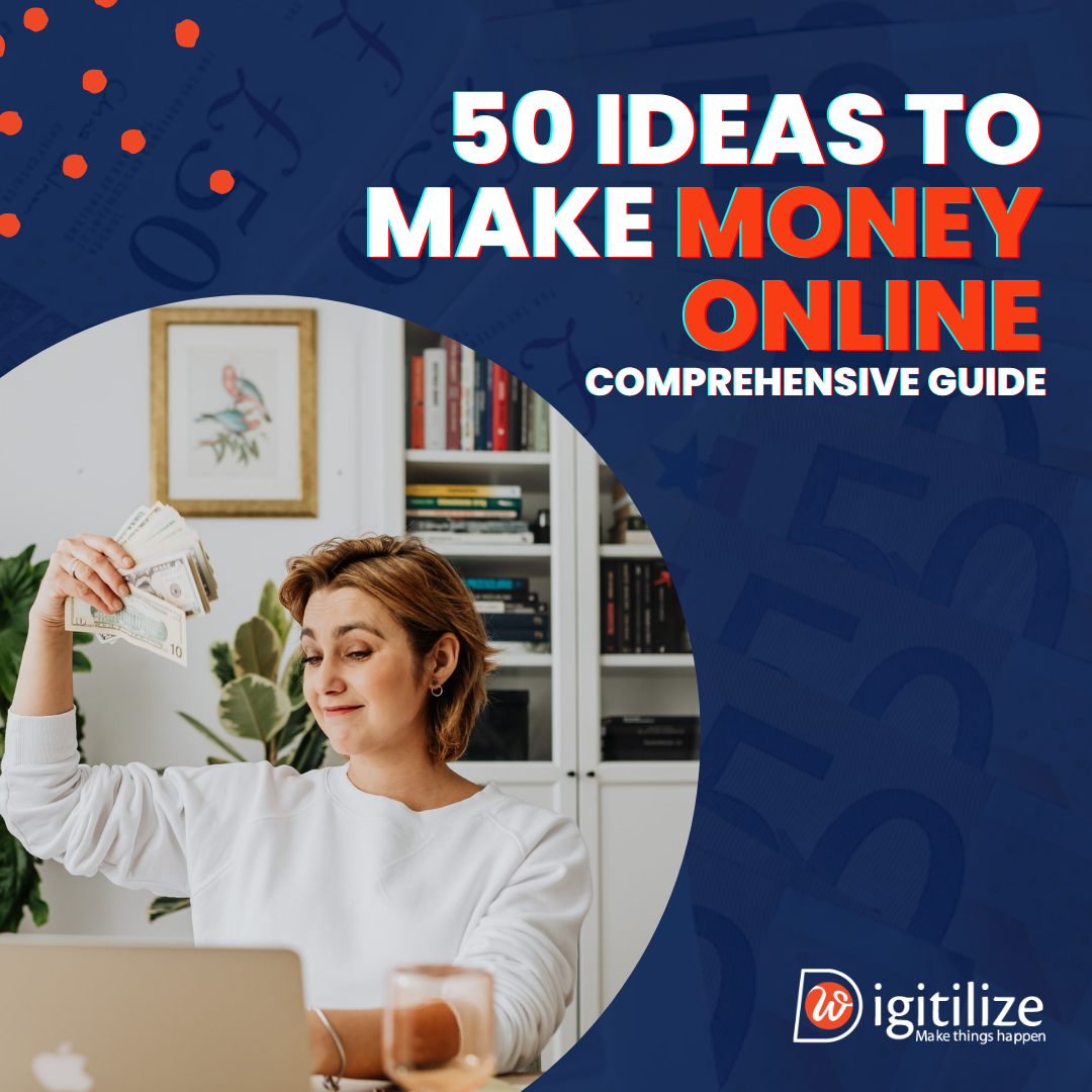 50 Ideas to Make Money Online: Comprehensive Guide